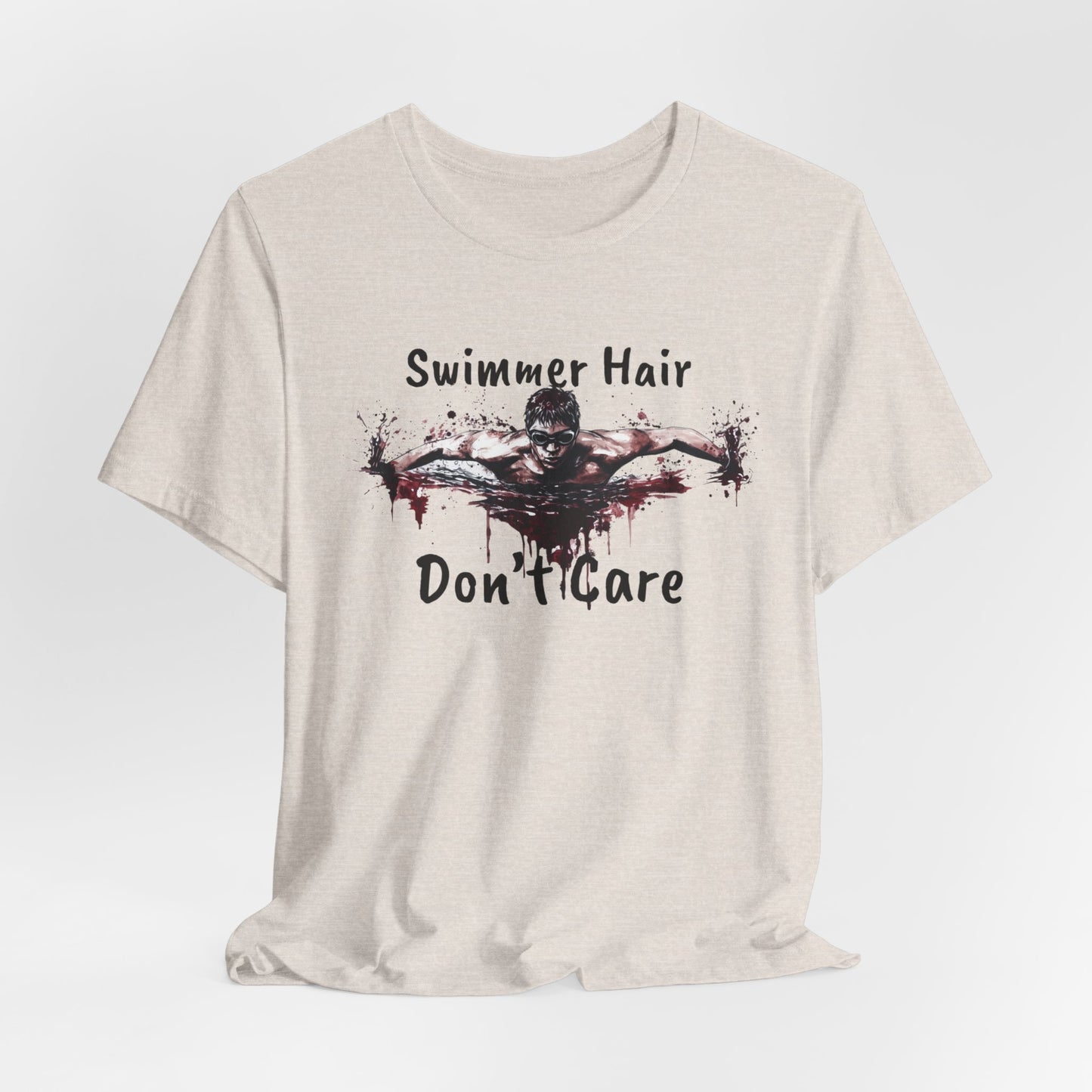 "Swimmer Hair, Don't Care" - Swimming Shirt | Funny Swim T-Shirt