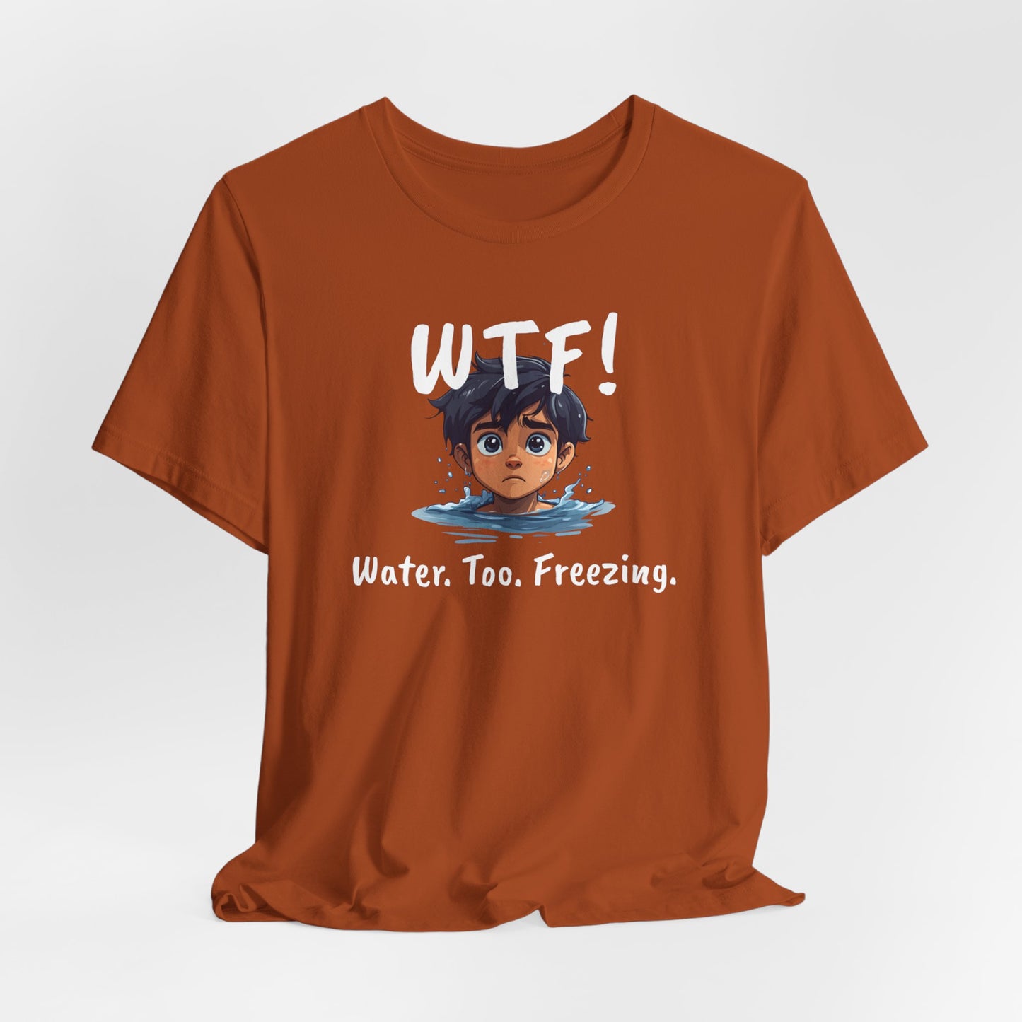 "WTF! Water Too Freezing" Swim Shirt | Funny Swimmer T-Shirt