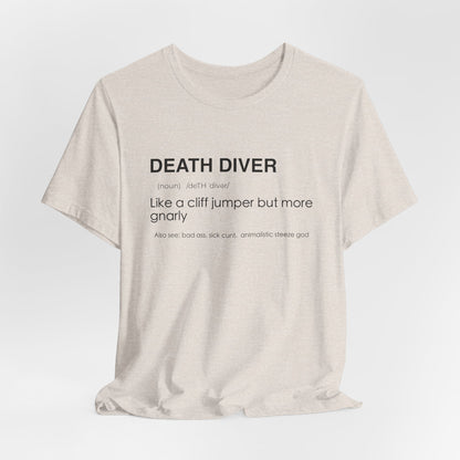 Death Diver Definition Shirt - Funny Death Dive Cliff Jumping T-shirt