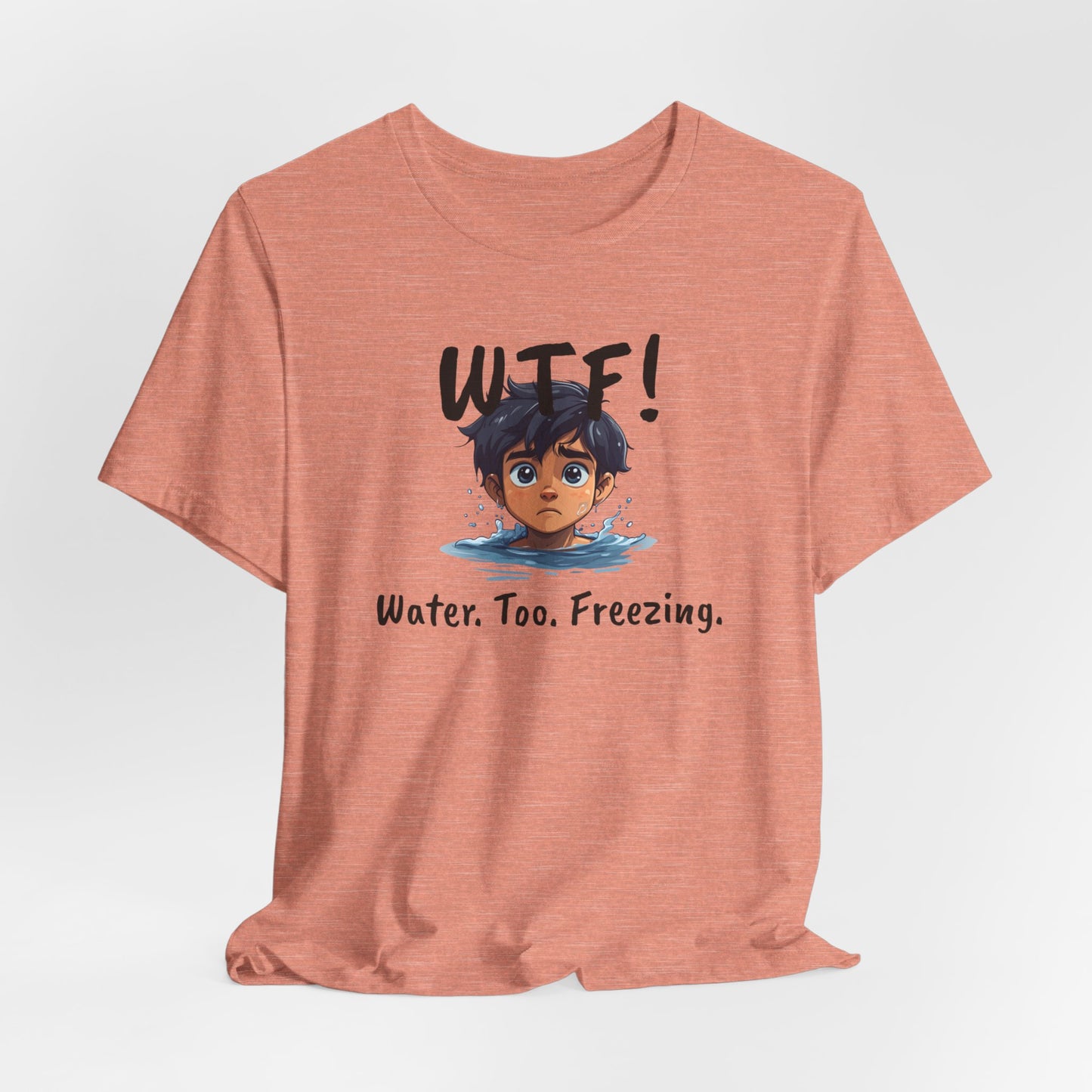 "WTF! Water Too Freezing" Swim Shirt | Funny Swimmer T-Shirt