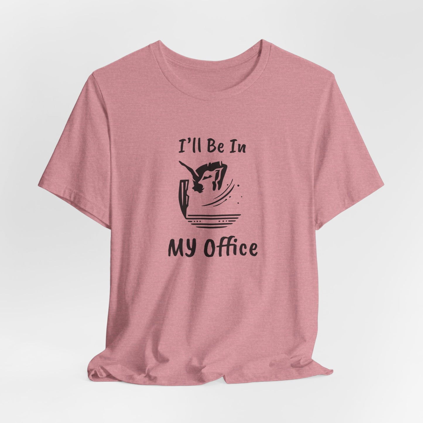 "Ill Be In My Office" Cliff Jumping T-Shirt | Funny Shirt for Outdoor Enthusiast and Adventure Seekers