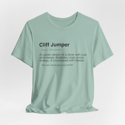 Cliff Jumper Definition Shirt - Funny Death Dive Cliff Jumping T-shirt