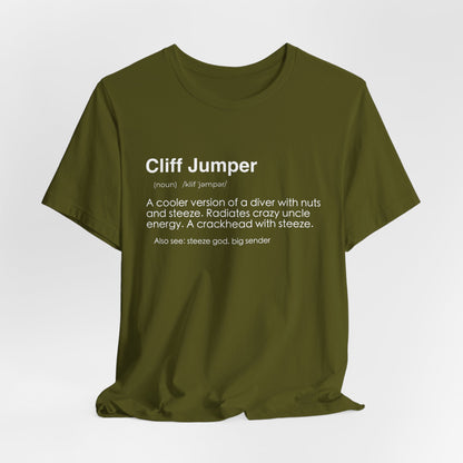 Cliff Jumper Definition Shirt - Funny Death Dive Cliff Jumping T-shirt