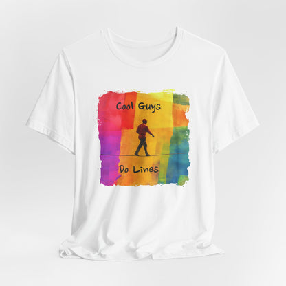 "Yeah, I Do Lines" Funny Slackline T-shirt | Colorful Abstract Slackline Highline Shirt - Rainbow Cubic Splatter Paint Design