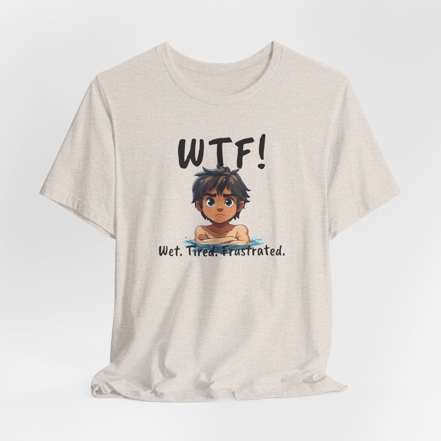 "WTF! Wet Tired Frustrated" Swim Shirt | Funny Swimmer T-Shirt