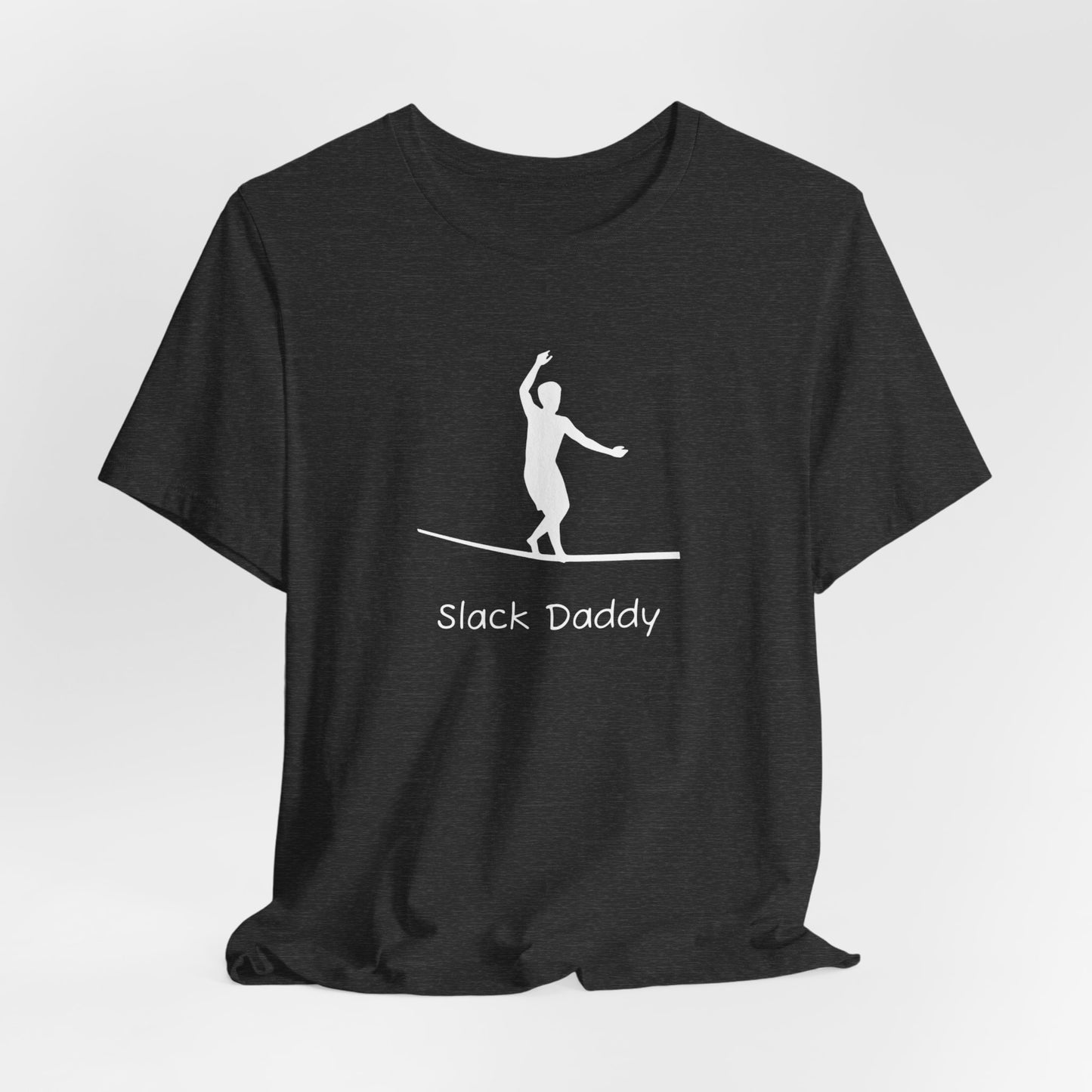 "Slack Daddy" Slackline/Highline T-Shirt | Cool Slackline Design Shirt for Dads Who Highline/Slackline