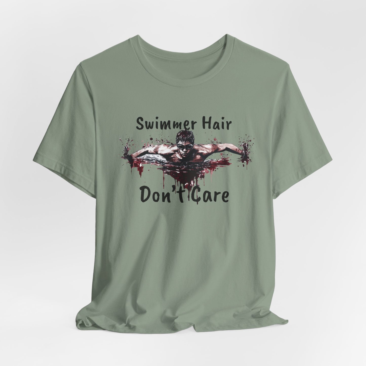 "Swimmer Hair, Don't Care" - Swimming Shirt | Funny Swim T-Shirt