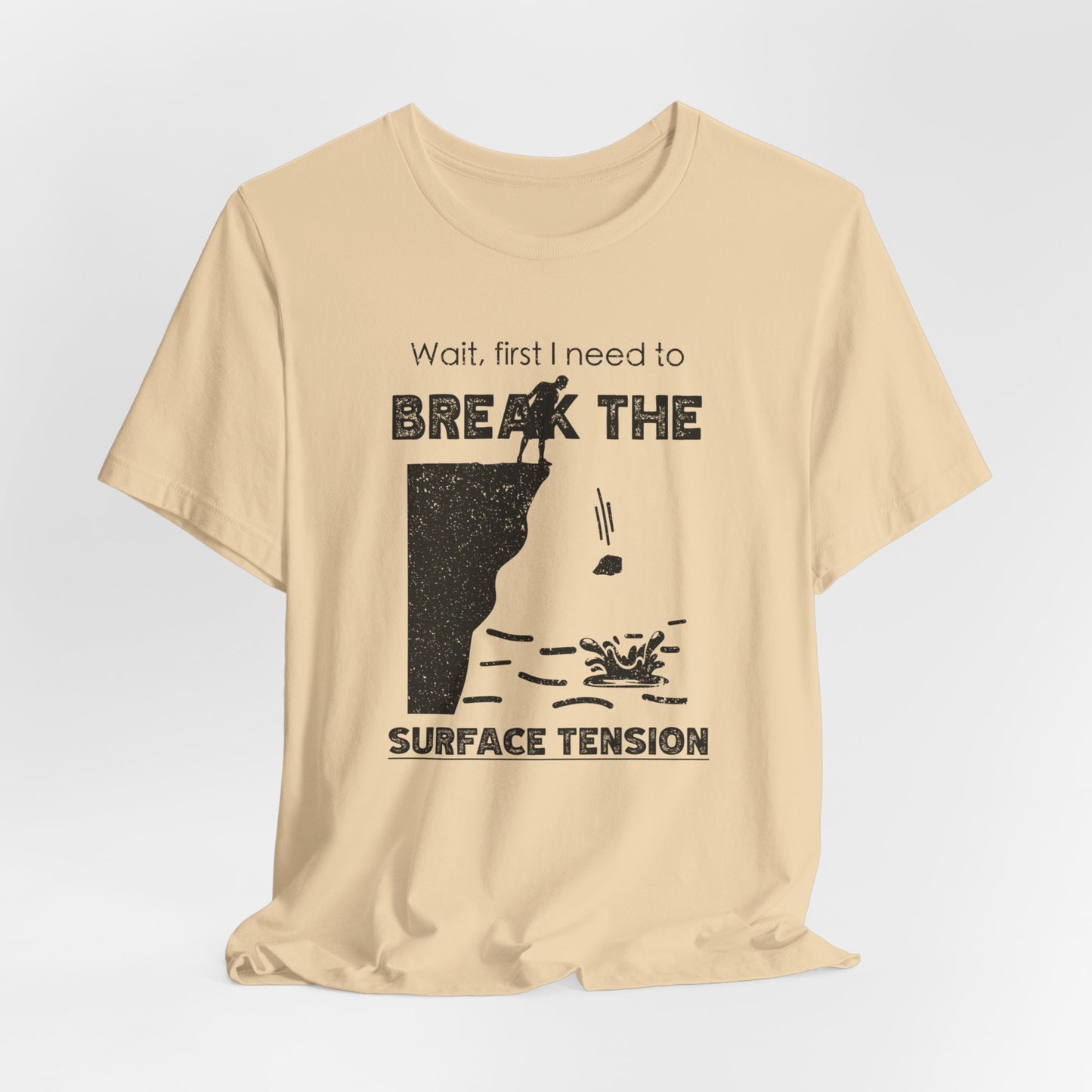 "Break The Surface Tension" - Cliff Jumping Rock Throw | Funny Cliff Jumping Shirt