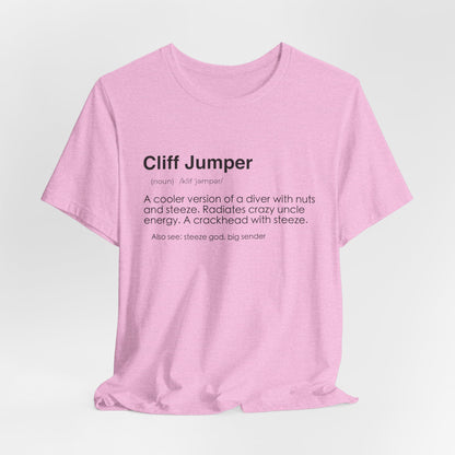 Cliff Jumper Definition Shirt - Funny Death Dive Cliff Jumping T-shirt