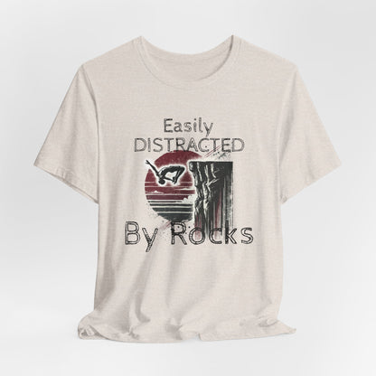 "Easily Distracted by Rocks" Cliff Jumping T-shirt | Distressed Grunge Style, Funny Shirt for Outdoor Enthusiasts