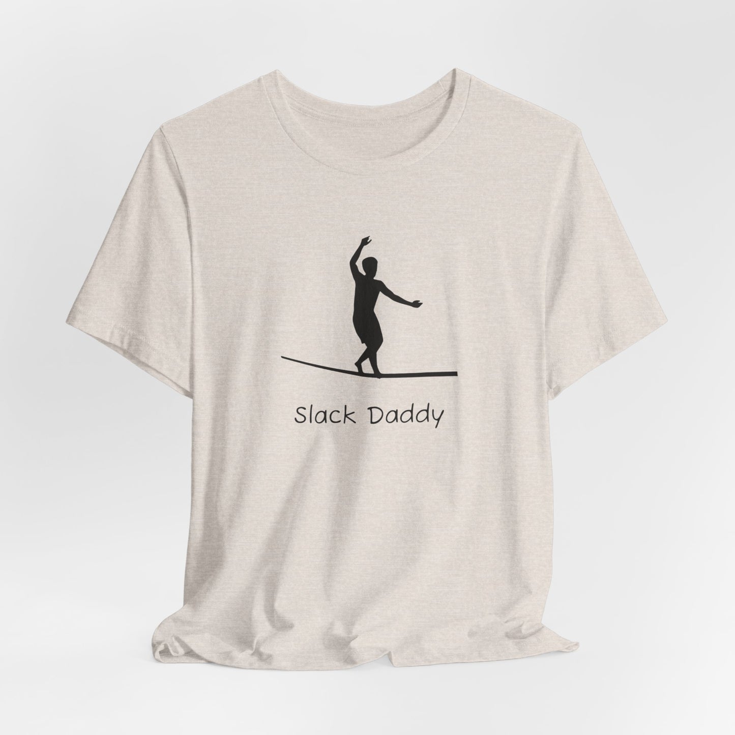 "Slack Daddy" Slackline/Highline T-Shirt | Cool Slackline Design Shirt for Dads Who Highline/Slackline