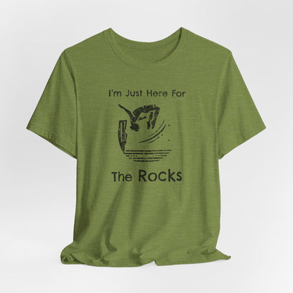 "I'm Just here for the Rocks" Cliff Jumping T-Shirt | Funny Gift Shirt for Adventure Seekers and Outdoor Enthusiasts