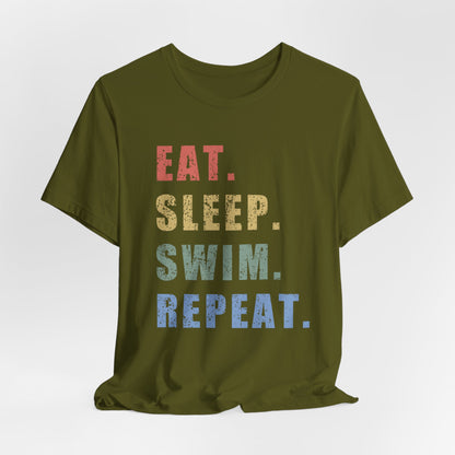 "Eat. Sleep. Swim. Repeat." Swimming Shirt | Swim T-Shirt Text Design