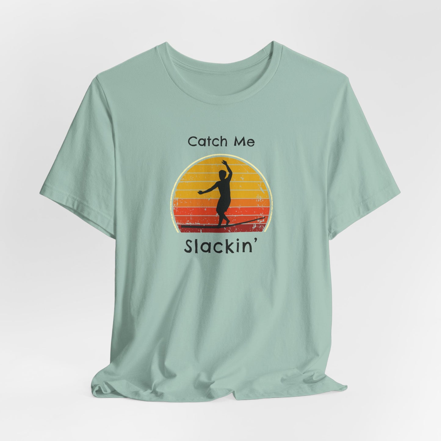 "Catch Me Slackin" Slackline/Highlight T-Shirt | Vintage Inspired, Retro Sunset Slackline/Highline Shirt