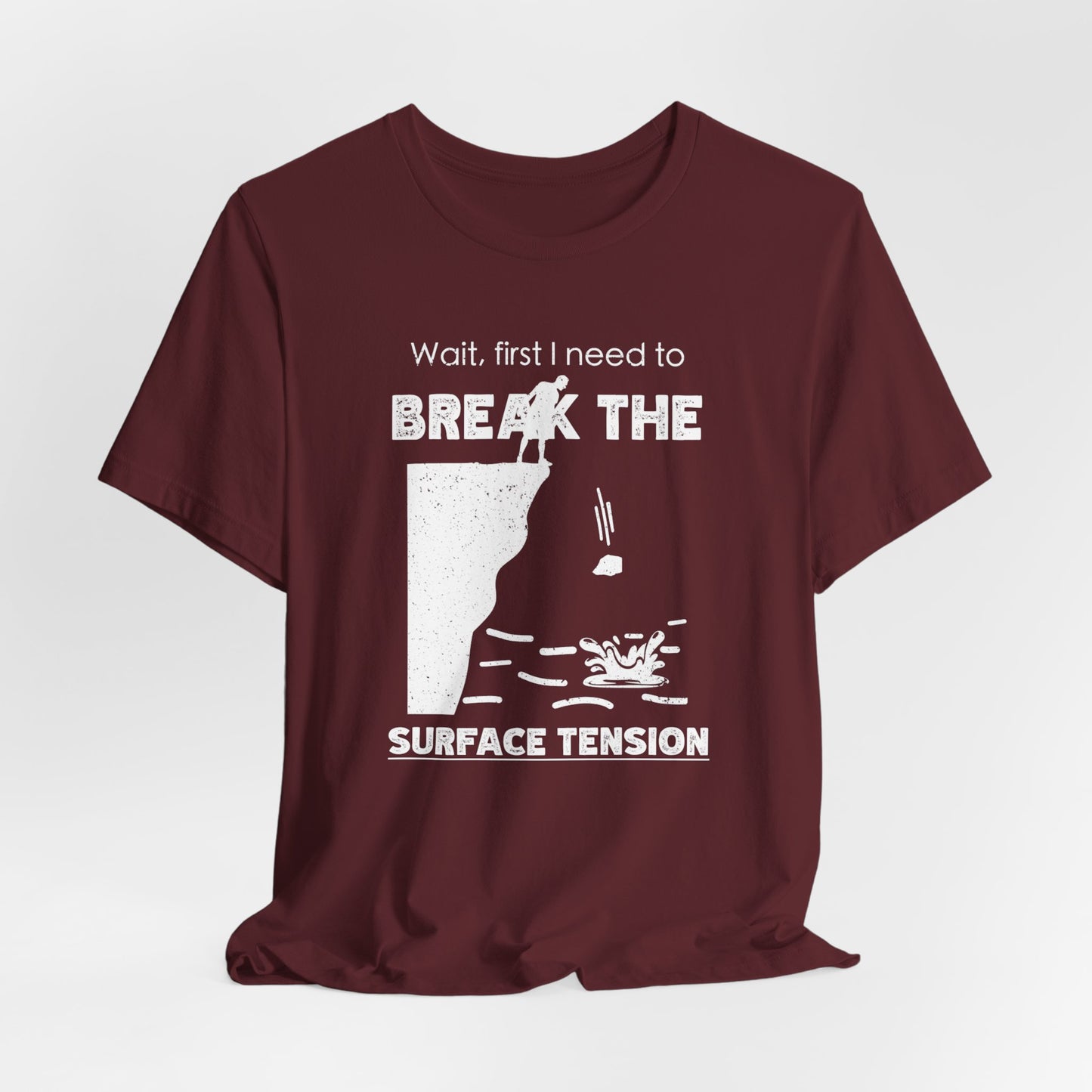 "Break The Surface Tension" - Cliff Jumping Rock Throw | Funny Cliff Jumping Shirt