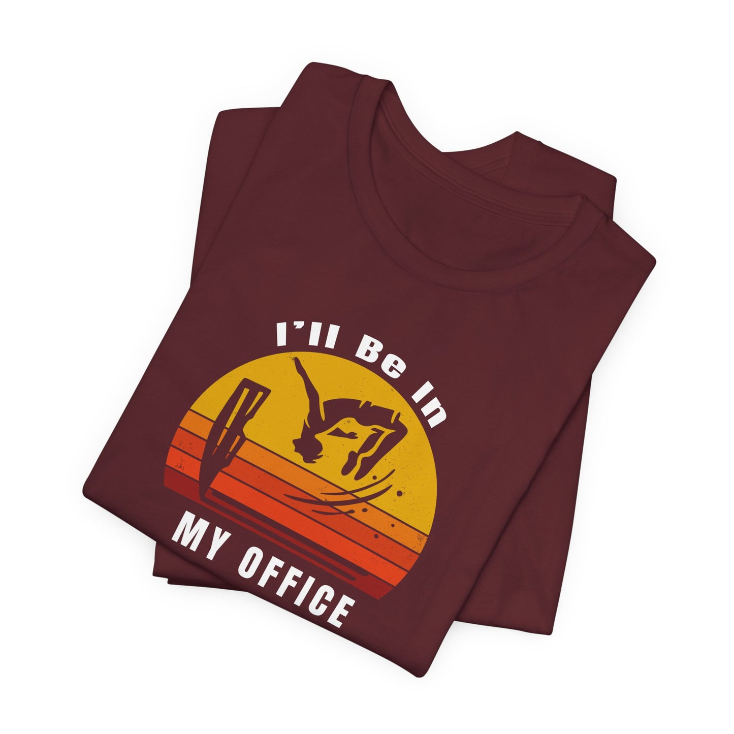 Vintage Retro Sunset Cliff Jumping T-Shirt "Ill Be In My Office" Funny Shirt for Outdoor Enthusiast