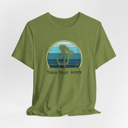 "Take Your Mark" - Swim Shirt | Retro Vintage Style Swimming T-Shirt