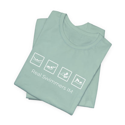 "Real Swimmers IM" IM Swim Shirt | Individual Medley (IM) Swimmer T-Shirt - Minimalistic Icon Design