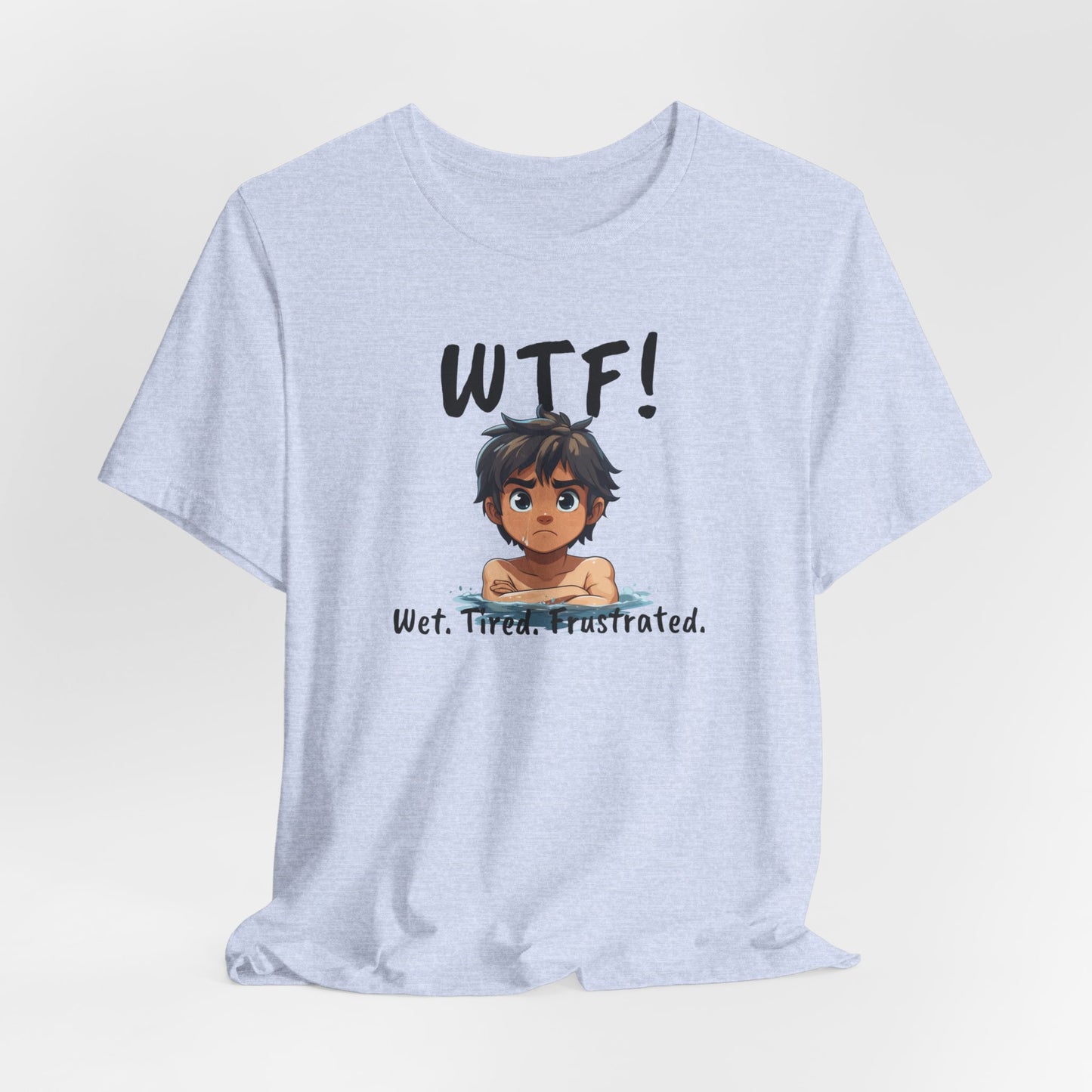 "WTF! Wet Tired Frustrated" Swim Shirt | Funny Swimmer T-Shirt