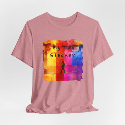 "Big Time Slacker" Colorful Abstract Slackline T-shirt | Slackline Highline Shirt - Rainbow Cubic Splatter Paint Design