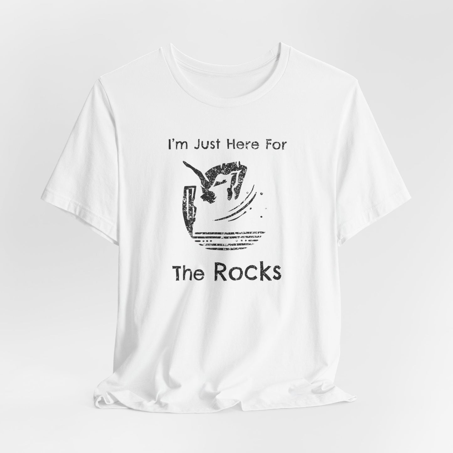 "I'm Just here for the Rocks" Cliff Jumping T-Shirt | Funny Gift Shirt for Adventure Seekers and Outdoor Enthusiasts