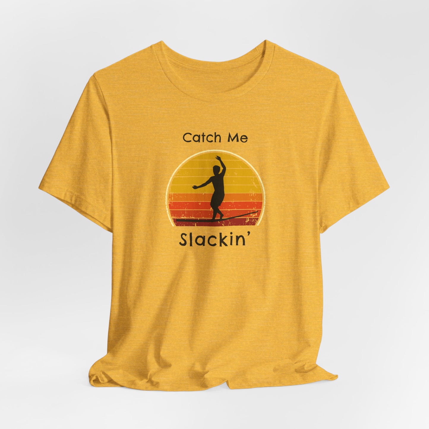 "Catch Me Slackin" Slackline/Highlight T-Shirt | Vintage Inspired, Retro Sunset Slackline/Highline Shirt