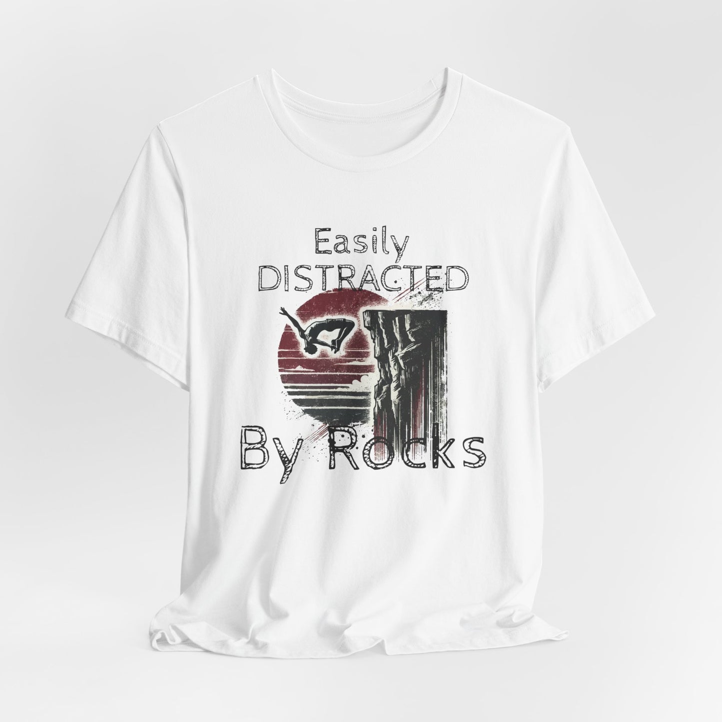 "Easily Distracted by Rocks" Cliff Jumping T-shirt | Distressed Grunge Style, Funny Shirt for Outdoor Enthusiasts