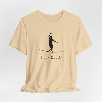 "Slack Daddy" Slackline/Highline T-Shirt | Cool Slackline Design Shirt for Dads Who Highline/Slackline