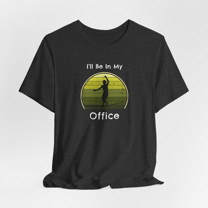 "I'll Be In My Office" Slackline T-Shirt | Vintage Inspired, Retro Sunset Slackline/Highline Shirt