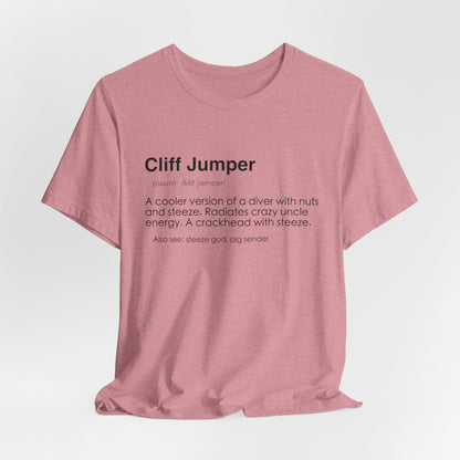 Cliff Jumper Definition Shirt - Funny Death Dive Cliff Jumping T-shirt