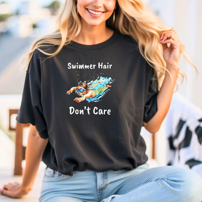 "Swimmer Hair, Don't Care" - Swimming Shirt | Funny Swim T-Shirt