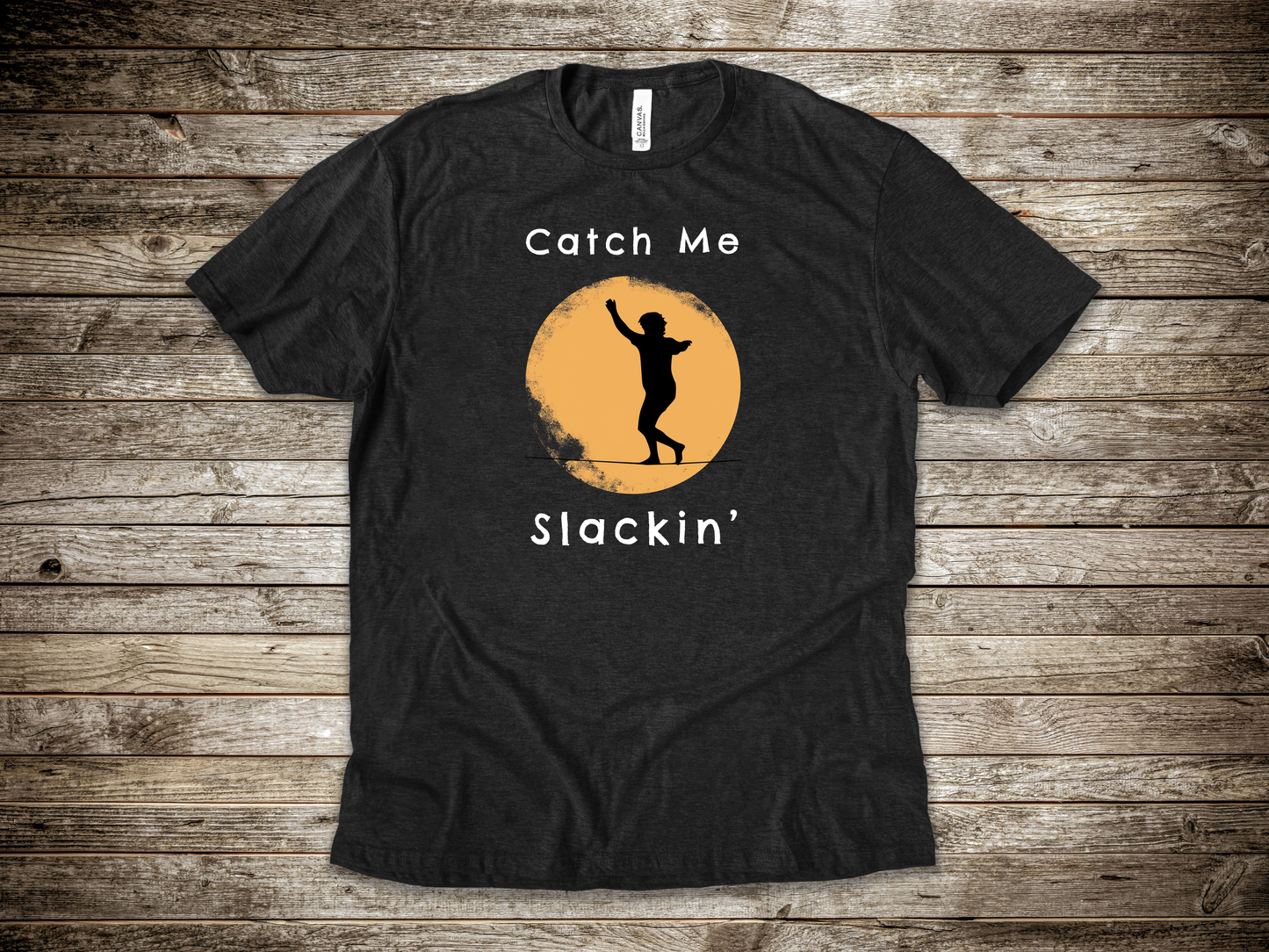 "Catch Me Slackin" Slackline Shirt - Silhouette Moon Design Cool, Funny, Minimalist Slackline T-Shirt