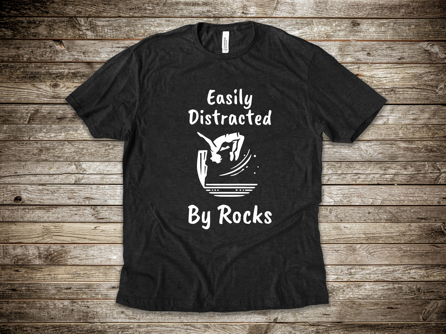 "Easily Distracted by Rocks" Cliff Jumping T-shirt | Funny Shirt for Outdoor Enthusiasts