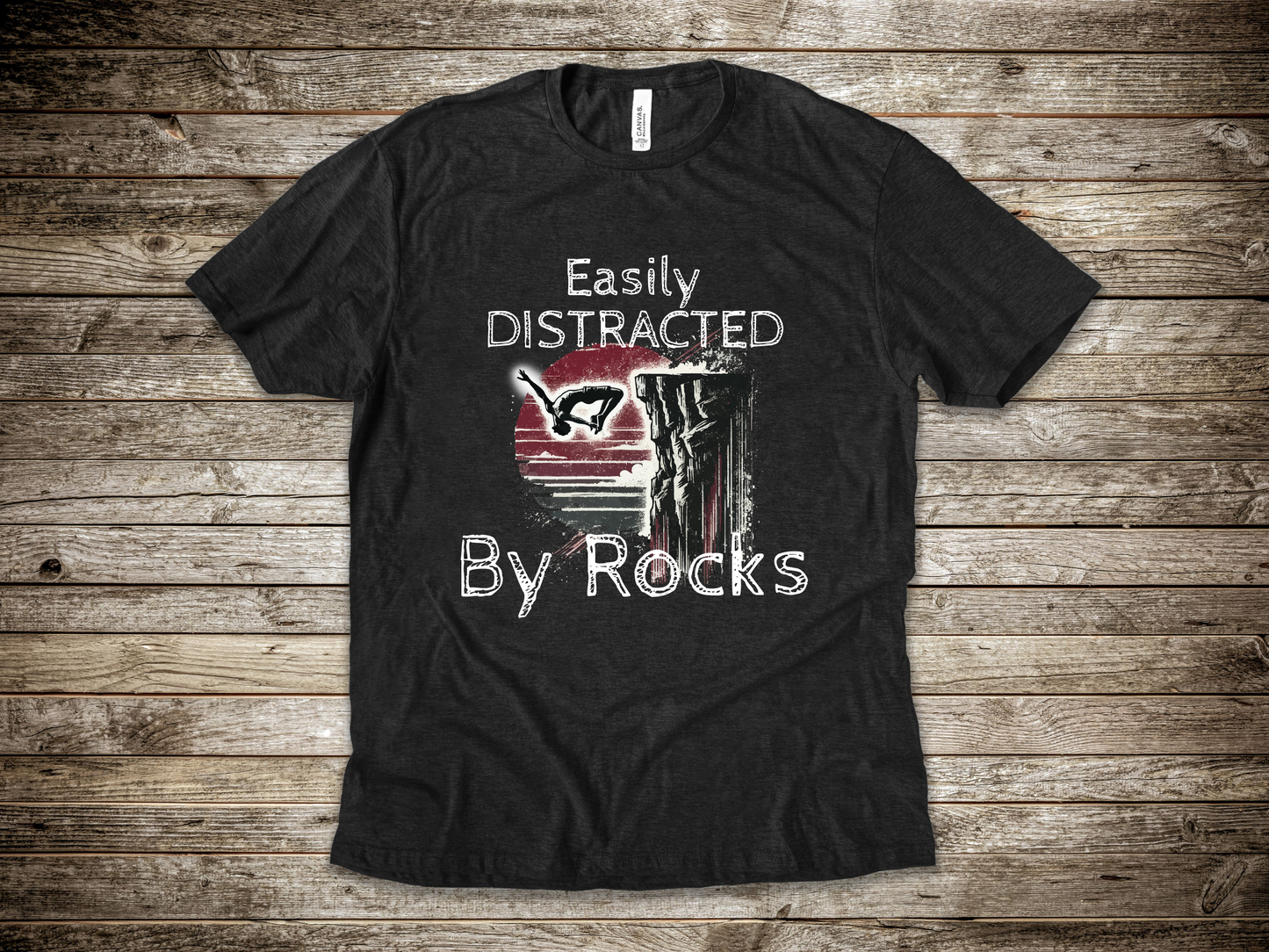 "Easily Distracted by Rocks" Cliff Jumping T-shirt | Distressed Grunge Style, Funny Shirt for Outdoor Enthusiasts