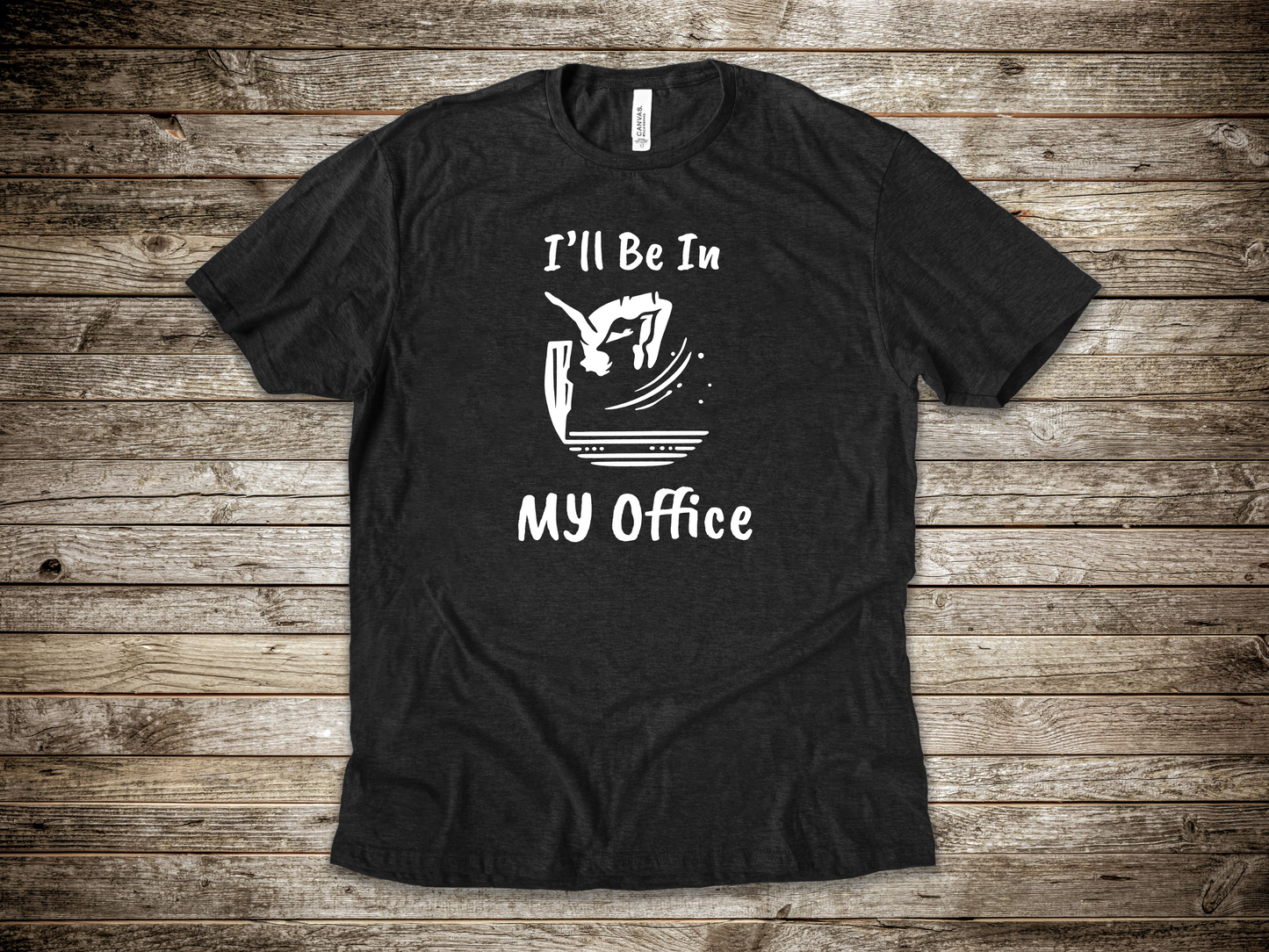 "Ill Be In My Office" Cliff Jumping T-Shirt | Funny Shirt for Outdoor Enthusiast and Adventure Seekers