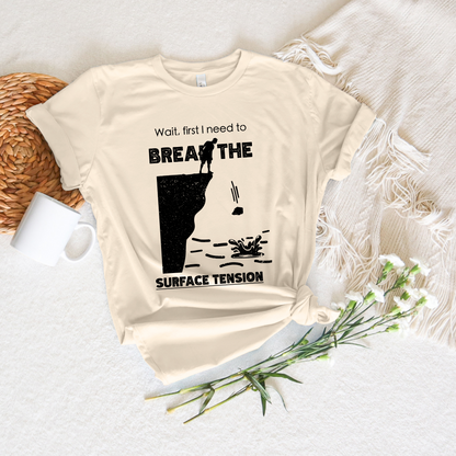 "Break The Surface Tension" - Cliff Jumping Rock Throw | Funny Cliff Jumping Shirt