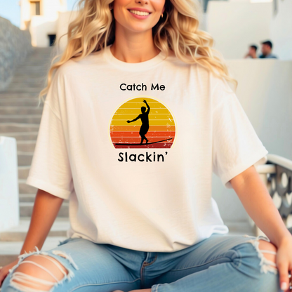 "Catch Me Slackin" Slackline/Highlight T-Shirt | Vintage Inspired, Retro Sunset Slackline/Highline Shirt