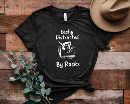 "Easily Distracted by Rocks" Cliff Jumping T-shirt | Funny Shirt for Outdoor Enthusiasts