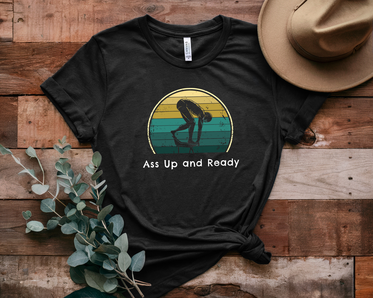 "Ass Up and Ready" - Funny Swim Shirt | Hilarious Retro Vintage Style Swimming T-Shirt