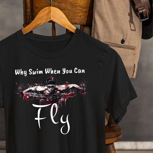 "Why Swim When You Can Fly" Butterfly Swim Shirt for Swimmers | Butterfly Stroke T-Shirt Grunge Distressed Swim Tee