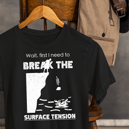 "Break The Surface Tension" - Cliff Jumping Rock Throw | Funny Cliff Jumping Shirt