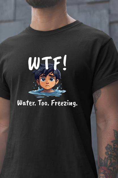 "WTF! Water Too Freezing" Swim Shirt | Funny Swimmer T-Shirt