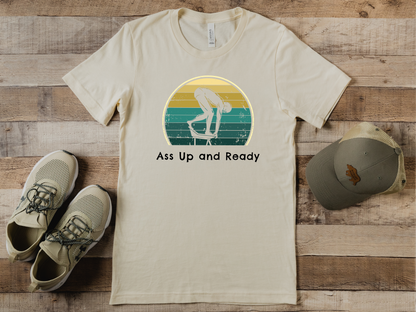 "Ass Up and Ready" - Funny Swim Shirt | Hilarious Retro Vintage Style Swimming T-Shirt