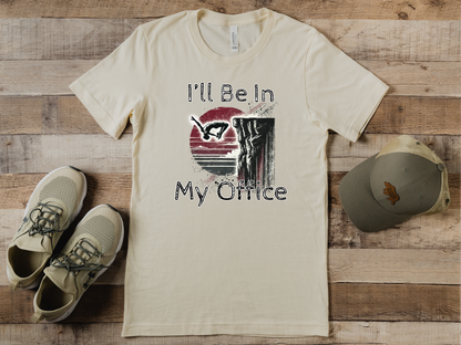 Distressed Grunge Style "Ill Be In My Office" Cliff Jumping T-Shirt | Funny Shirt for Outdoor Enthusiast and Adventure Seekers