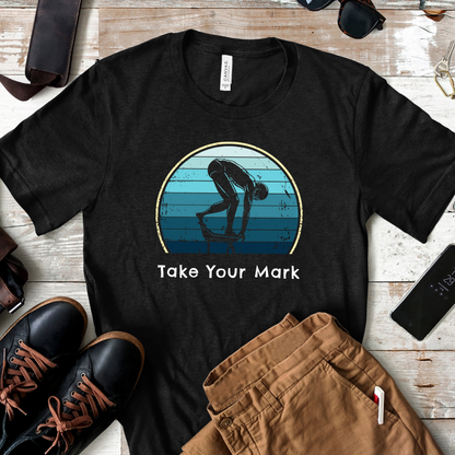 "Take Your Mark" - Swim Shirt | Retro Vintage Style Swimming T-Shirt