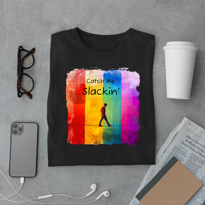 "Catch Me Slackin" Colorful Abstract Slackline T-shirt | Slackline Highline Shirt - Rainbow Cubic Splatter Paint Design