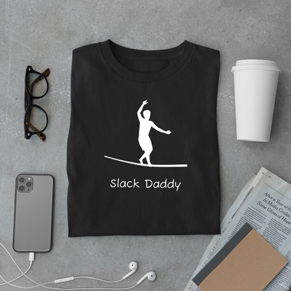 "Slack Daddy" Slackline/Highline T-Shirt | Cool Slackline Design Shirt for Dads Who Highline/Slackline